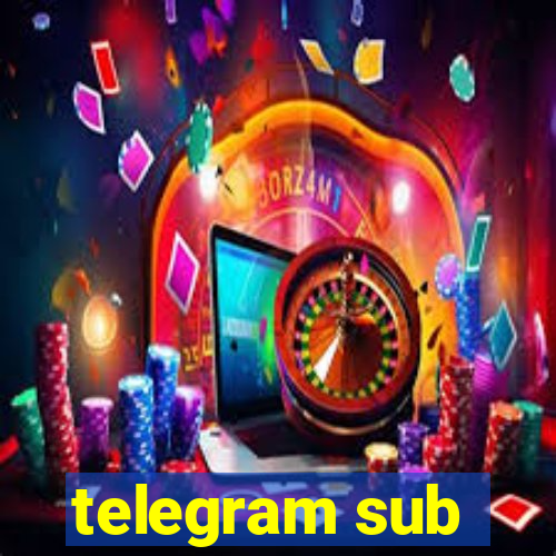 telegram sub